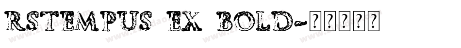 RSTempus Ex Bold字体转换